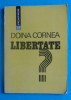 Doina Cornea - Libertate, Editia I, Humanitas 1992, Biografii, Limba Romana