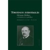 T&ouml;rt&eacute;neti &aacute;t&eacute;rt&eacute;kel&eacute;s H&oacute;man B&aacute;lint a t&ouml;rt&eacute;n&eacute;sz &eacute;s a politikus