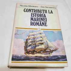 Carte de colectie anul 1979 CONTRIBUTII LA ISTORIA MARINEI ROMANE - Capitan Nico