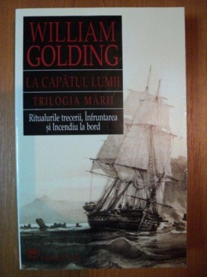 LA CAPATUL LUMII , TRILOGIA MARII de WILLIAM GOLDING foto