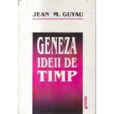 Geneza ideii de timp (Jean M. Guyau)