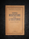 NICOLAS BERDIAEFF - CINQ MEDITATIONS SUR L`EXISTENCE (1928)