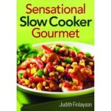 Sensational Slow Cooker Gourmet