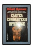 Robert Charroux - Cartea Cunoasterii Interzise, Editura Elit 1999, Spiritualitate si Ezoterism