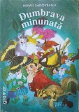 DUMBRAVA MINUNATA-MIHAIL SADOVEANU-345781