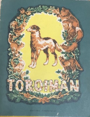 Toroiman - basm popular prelucrat de Vladimir Colin foto