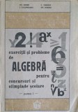 EXERCITII SI PROBLEME DE ALGEBRA PENTRU CONCURSURI SI OLIMPIADE SCOLARE, PARTEA 1-GH. ANDREI, I. CUCUREZEAN-265572