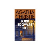 Lord Edgware Dies: A Hercule Poirot Mystery