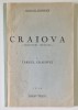 CRAIOVA CERCETARI ISTORICE - I. TARGUL CRAIOVEI de ANASTASE GEORGESCU , 1936 , COTOR REFACUT