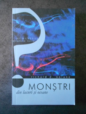 RICHARD D. NOLANE - MONSTRI DIN LACURI SI OCEANE foto