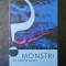 RICHARD D. NOLANE - MONSTRI DIN LACURI SI OCEANE