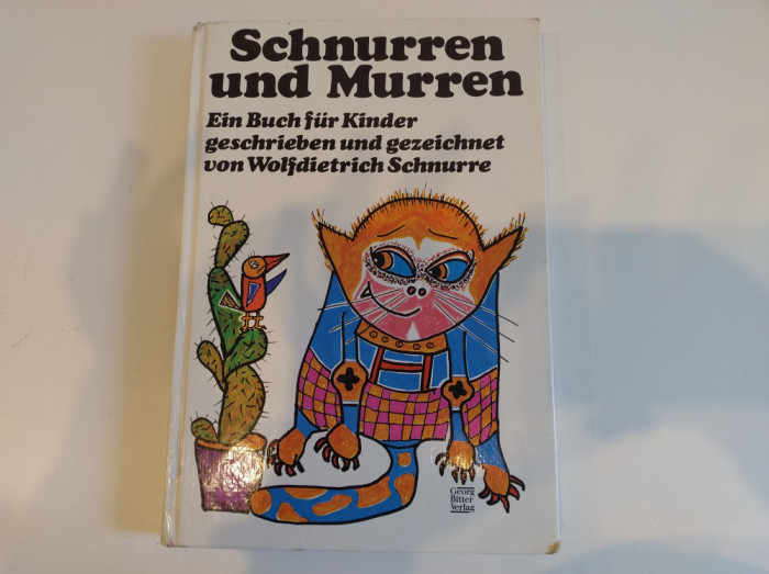 Schnurren und Murren. Georg Bitter Verlag. 1973