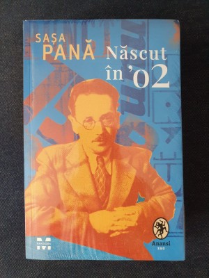 Sasa Pana &amp;ndash; Nascut in &amp;#039;02 foto