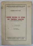 DESPRE METODA DE STUDII DIN TIMPURILE NOASTRE de GIAMBATTISTA VICO *EDITIE INTERBELICA