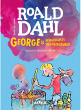 George Si Miraculosul Sau Medicament, Roald Dahl - Editura Art