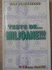 TESTE DE... MILIOANE!!!-DAN DUMITRESCU-232449