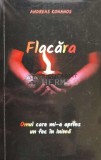 Cumpara ieftin Flacara. Omul care mi-a aprins un foc in inima - 2021 - Andreas Konanos (@B172)