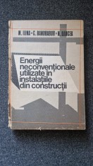 ENERGII NECONVENTIONALE UTILIZATE I INSTALATIILE DIN CONSTRUCTII Ilina Bandrabur foto