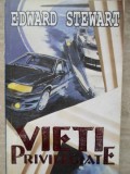 Vieti Privilegiate - Edward Stewart, Vivaldi 1995, Carte Politista Romana, Paperback, 606 pagini