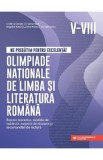 Olimpiade nationale de limba si literatura romana - Clasele 5-8 - Cristina Cergan, Cristina Radu, Bogdan Ratiu, Lavinia Rizoiu, Iris Tanasescu