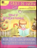 LIMBA SI LITERATURA ROMANA. CAIET DE LUCRU PENTRU CLASA A III-A-DANIELA BERECHET, FLORIAN BERECHET, JEANA T-340984