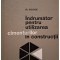 Al. Steopoe - Indrumator pentru utilizarea cimenturilor in constructii (Editia: 1967)