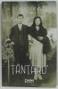 TANTARU &#039; de DANIEL IANCU , 2017