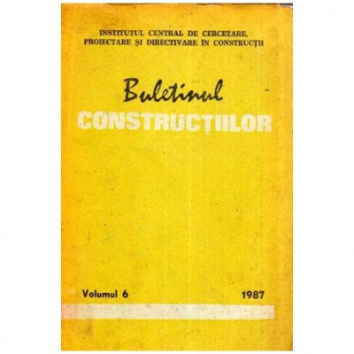 colectiv - Buletinul constructiilor vol. 6, 1987 - 112204 foto