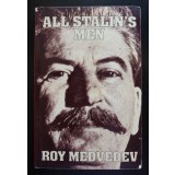 Roy Medvedev - All Stalin&#039;s Men (Oamenii lui Stalin)