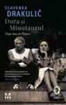 Dora si minotaurul - de SLAVENKA DRAKULIC