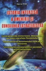 Istoria interzisa a omenirii si conexiunea extraterestra - Marvin White foto