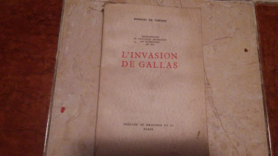 L&amp;#039;INVASION DE GALLAS - INVAZIA GALILOR - EDMOND DE VERNISY foto