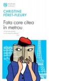 Fata care citea in metrou - Mihaela Stan, Christine Feret-Fleury