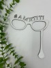 Props in forma de ochelari,cu textul ,, Ametit din MDF