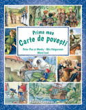 Prima mea carte de povești: Peter Pan și Wendy, Nils Holgersson, Micul lord, Editura Paralela 45