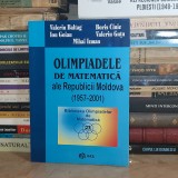 VALERIU BALTAG - OLIMPIADELE DE MATEMATICA ALE REPUBLICII MOLDOVA (1957-2001) *