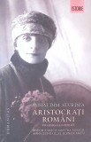 ARISTOCRATI ROMANI IN LUMEA LUI PROUST-MIHAI DIM. STURDZA-267669