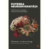 Puterea neurodiversitatii - Thomas Armstrong