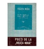 Cumpara ieftin colectiv - Poeti de la &bdquo;Vieata Noua&rdquo; - 105667