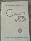 Gramatica limbii romane 1 1966
