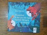 Povestea a doi pui de tigru, numiti Ninigra si Aligru - Nina Cassian, 2020 / R6P2F