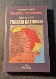 Tratatul cu Ucraina istoria unei tradari nationale Tiberiu Tudor