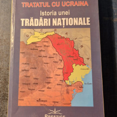 Tratatul cu Ucraina istoria unei tradari nationale Tiberiu Tudor