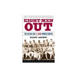 Eight Men Out: The Black Sox and the 1919 World Series