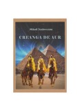 Cumpara ieftin Creanga de aur - Paperback brosat - Mihail Sadoveanu - Mihail Sadoveanu