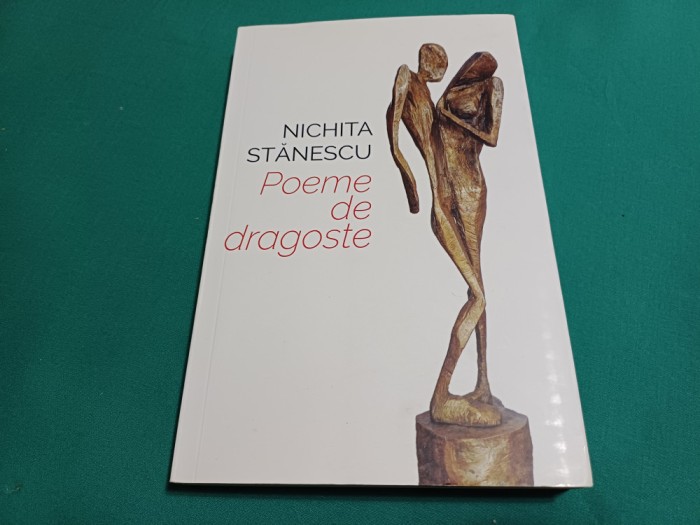 POEME DE DRAGOSTE *NICHITA STĂNESCU / 2022 *31
