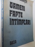 Oameni fapte intamplari - Valeriu Braniste