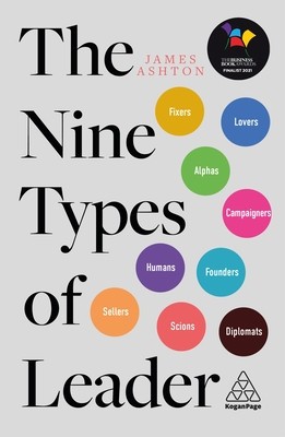 The Nine Types of Leader: How the Leaders of Tomorrow Can Learn from the Leaders of Today foto