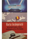 Dan-Silviu Boerescu - Harta insangerata de la cetatile disparute in Dunare la inchisoarea secreta a CIA in Romania (Editia: 2018)
