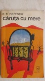 Dumitru Radu Popescu - Caruta cu mere (vezi detalii pentru livrare in tara)